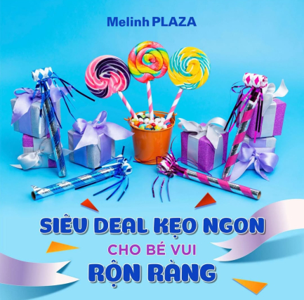 SIÊU DEAL KẸO NGON CHO BÉ VUI RỘN RÀNG 
