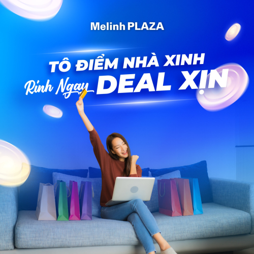TÔ ĐIỂM NHÀ XINH - RINH NGAY DEAL XỊN