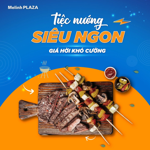 TIỆC NƯỚNG SIÊU NGON, GIÁ HỜI KHÓ CƯỠNG