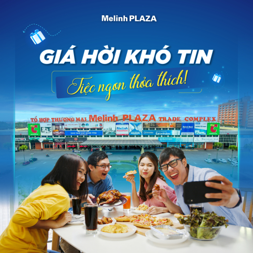 ​  GIÁ HỜI KHÓ TIN – TIỆC NGON THỎA THÍCH!   ​